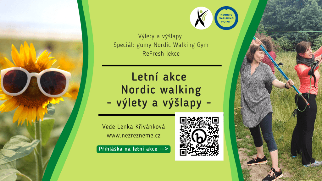 Letní akce 2022 s nordic walking: výlety, výšlapy, speciál s gumami Nordic Walking Gym. Pořádá Lenka Křivánková